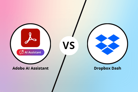 Adobe AI Assistant Acrobat vs Dropbox Dash – Which One is Worth Using