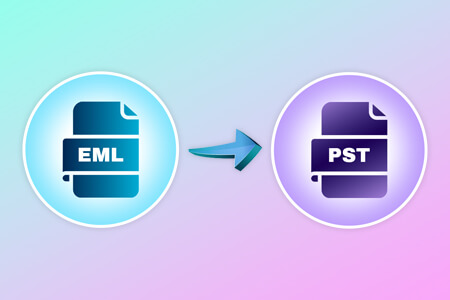 5 Best EML File Converters to PST in {{%year}} [Windows & Mac]