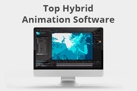 7 Best Hybrid Animation Software in {{%year}}