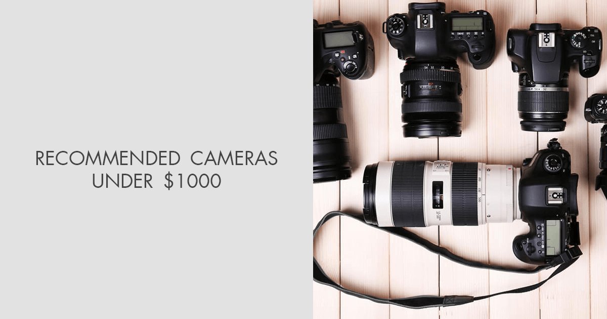 Best Cameras Under $1000 in {{%year}}: Ranked & Reviews