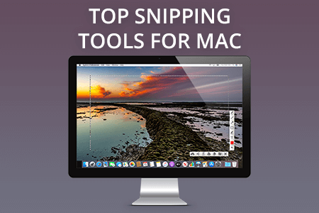 12 Best Snipping Tools for Mac {{%year}}