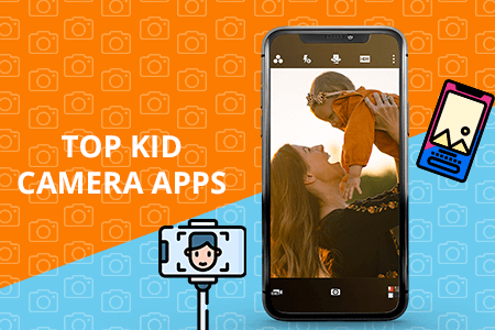 8 Best Kid Camera Apps in {{%year}}