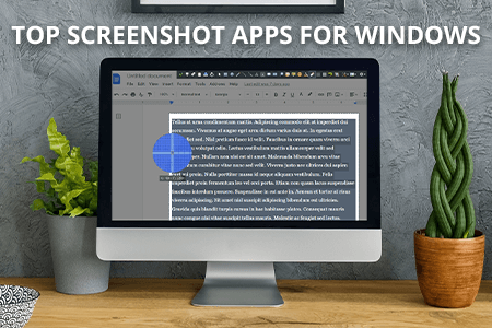 5 Best Screenshot Apps For Windows in {{%year}}	