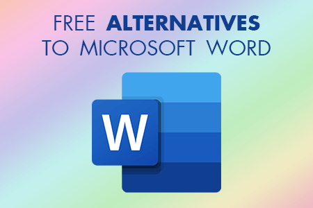8 Best Free Alternatives to Microsoft Word in {{%year}}