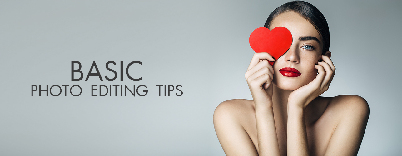 Basic Photo Editing Tips