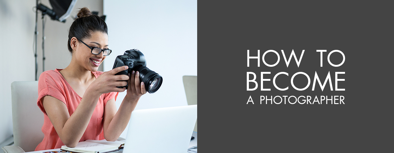 How to Become a Professional Photographer?