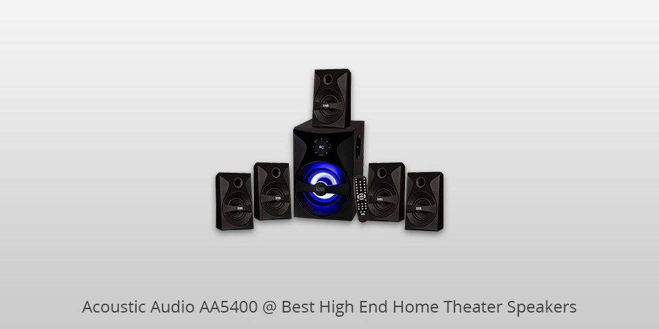 acoustic audio aa5400 high end home theater speakers