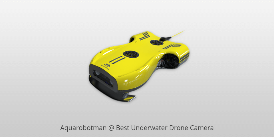 aquarobotman best underwater drone camera