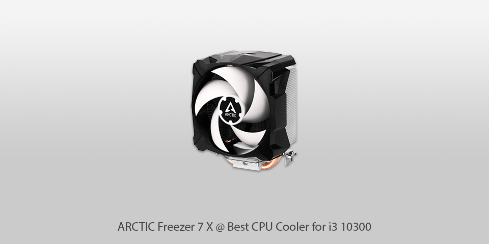 arctic freezer 7 x cpu cooler for i3 10300