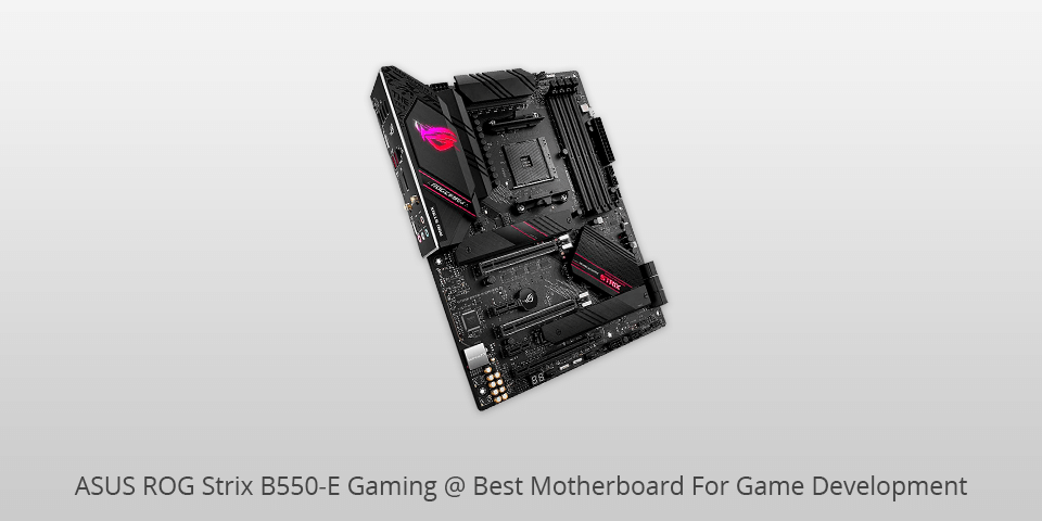 asus rog strix b550-e gaming motherboard for game development