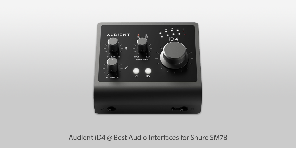 audient id4 audio interface for shure-sm7b