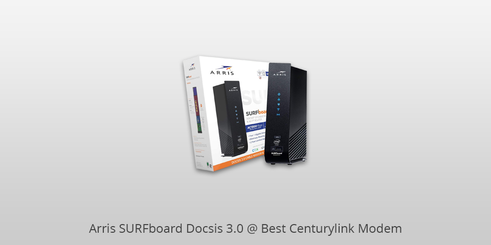 best centurylink modem arris surfboard docsis 3.0