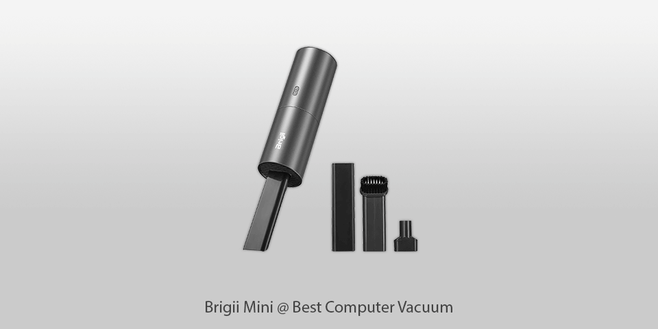 computer vacuum brigii mini