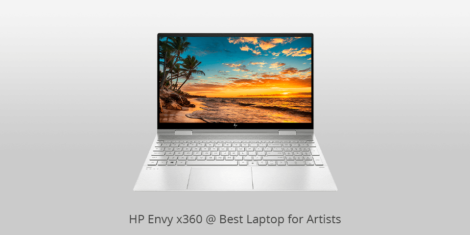 best laptop for artists hp envy x360