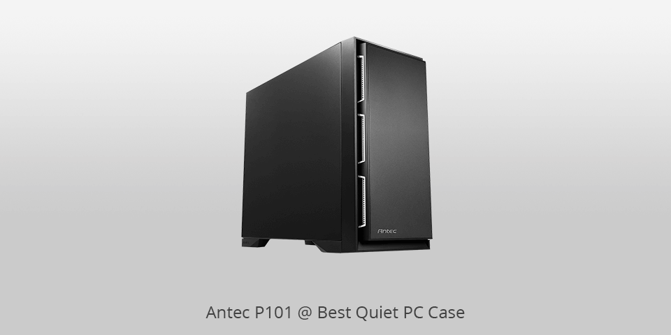 quiet pc case antec p101