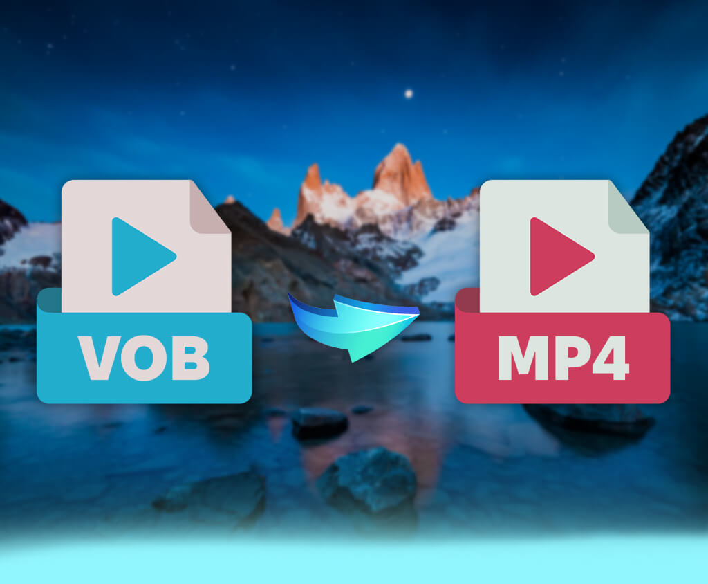 best vob to mp4 converter cover
