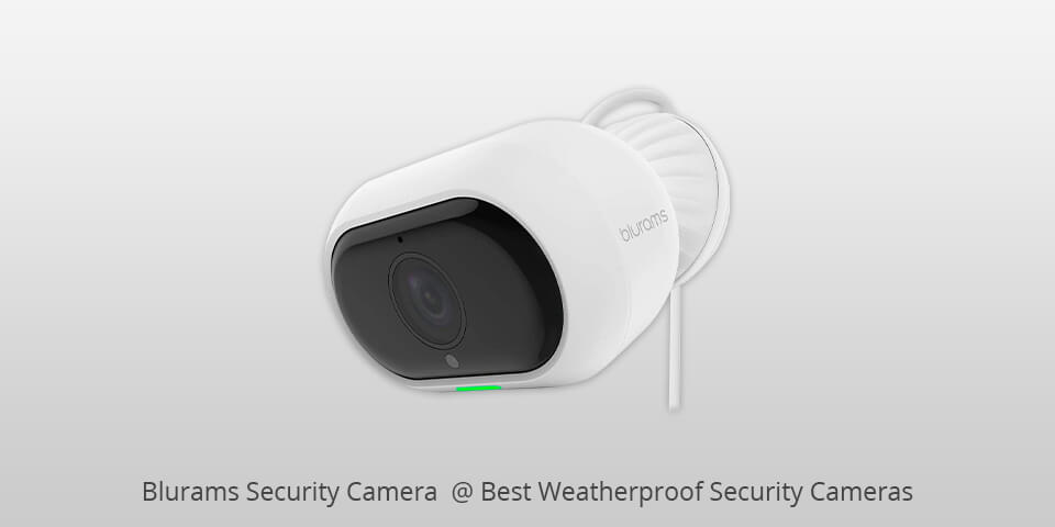 blurams security camera weatherproof security camera