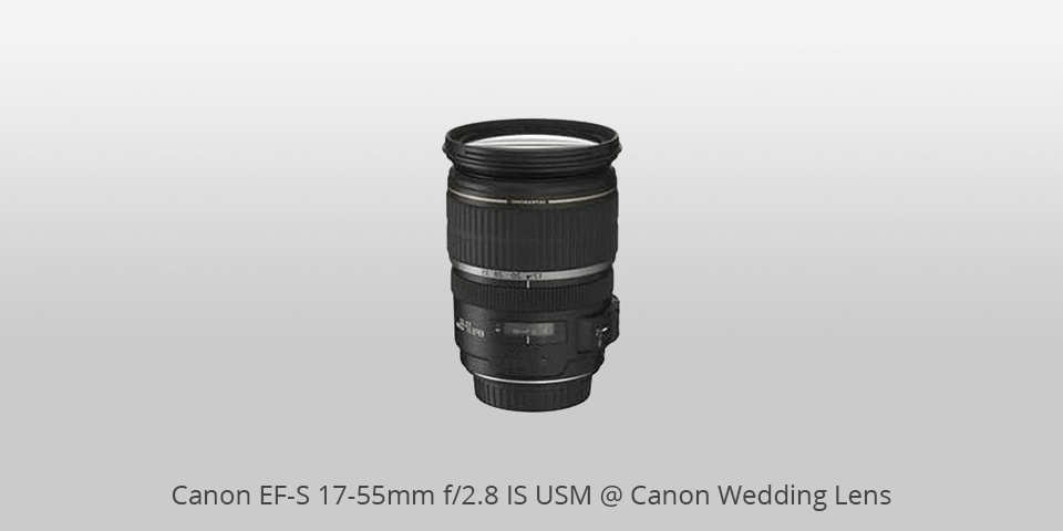 canon ef-s 17-55mm f/2.8 is usm canon wedding lens