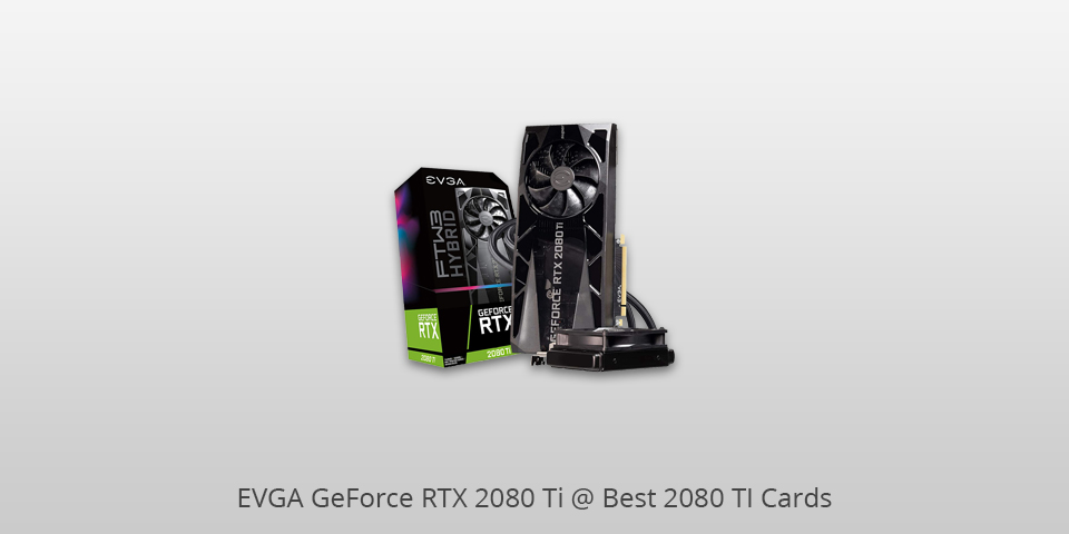 best rtx 2080 ti card evga geforce