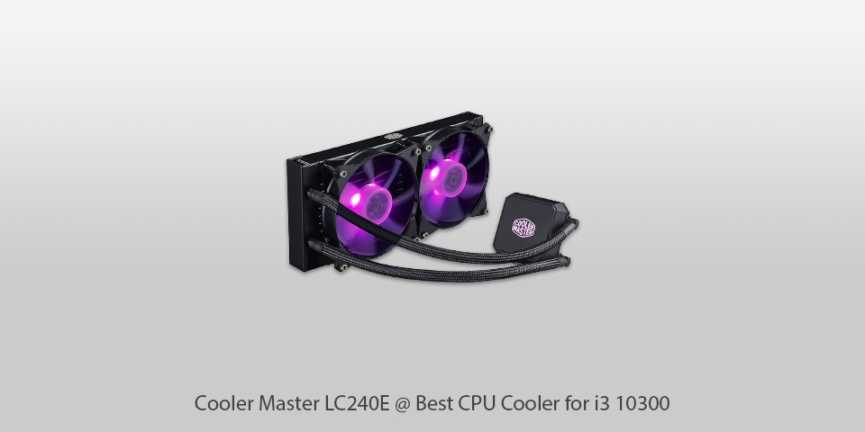 cooler master lc240e cpu cooler for i3 10300