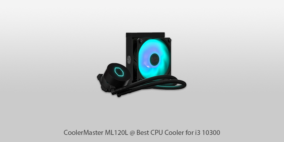 coolermaster ml120l cpu cooler for i3 10300
