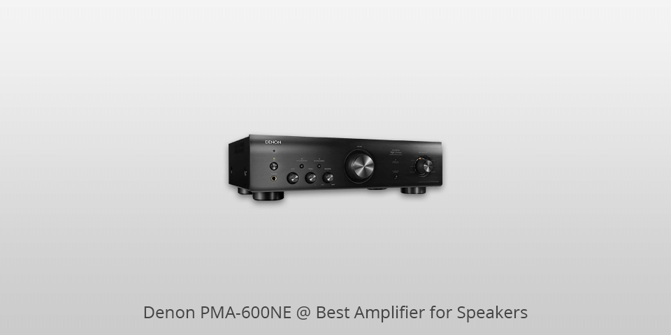 denon pma-600ne amplifiers for speakers