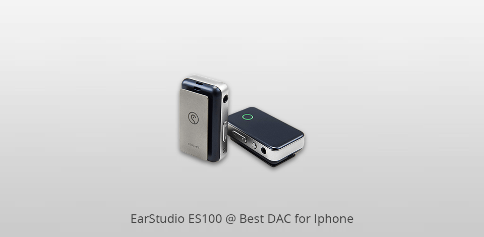 earstudio es100 dac for iphone