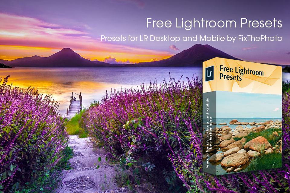 free lightroom presets from fixthephoto