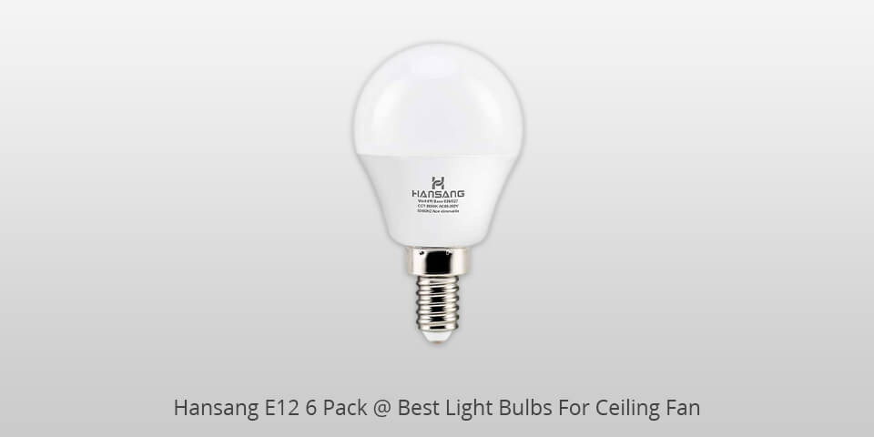 11 Best Light Bulbs For Ceiling Fan In 2022, Can I Use Regular Light Bulbs In A Ceiling Fan