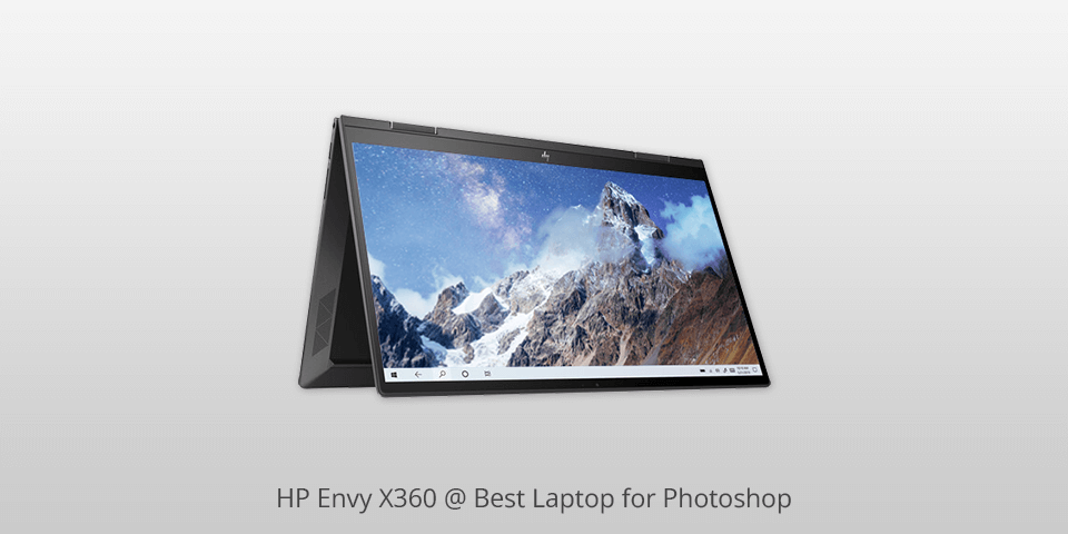 hp envy x360 laptop for photoshop