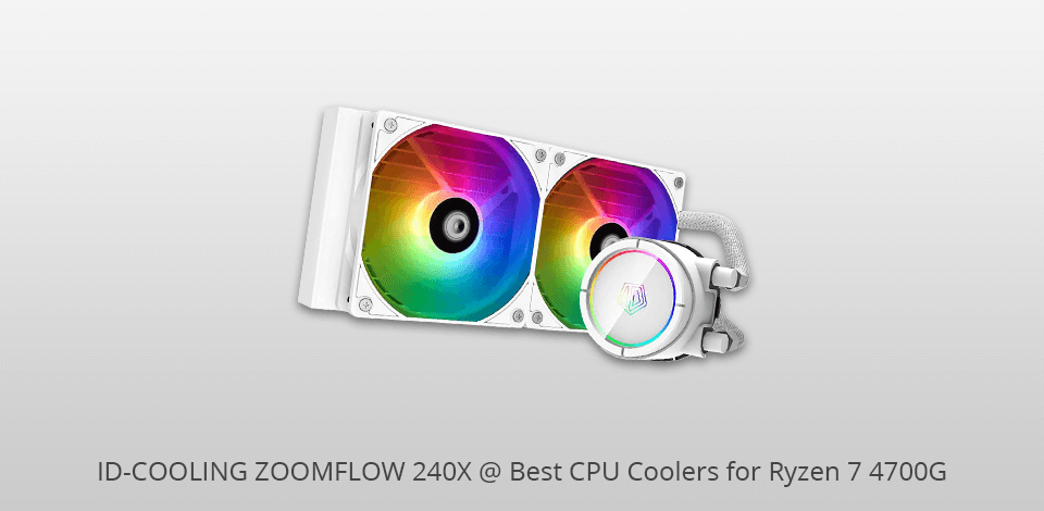 id-cooling zoomflow 240x cpu coolers for ryzen 7 4700g