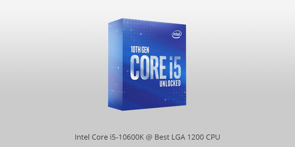 intel core i5-10600k lga 1200 cpus