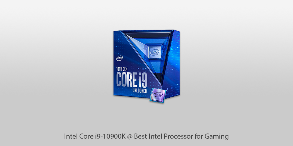 intel core i9-10900k intel processors for gaming