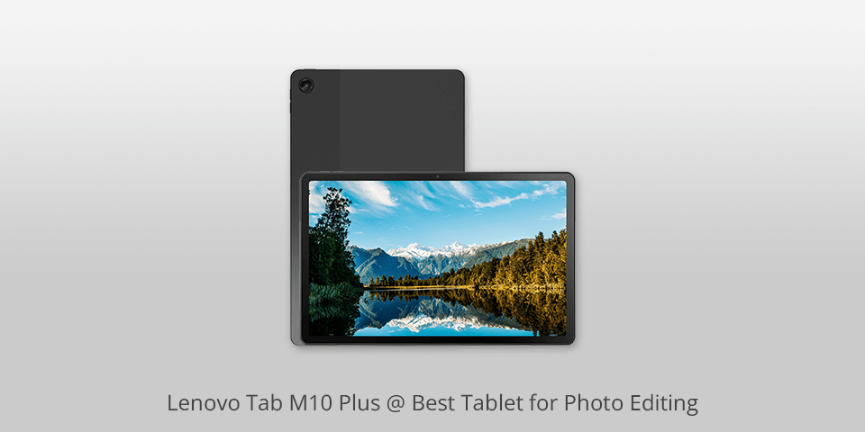 lenovo tab m10 plus tablet for photo editing