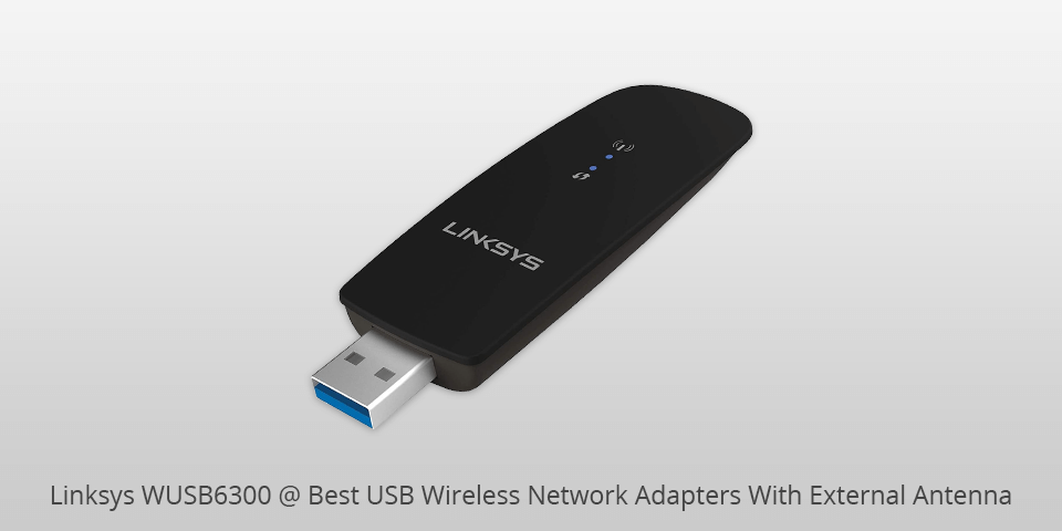 13 Best USB Wireless Network Adapters With External Antenna in