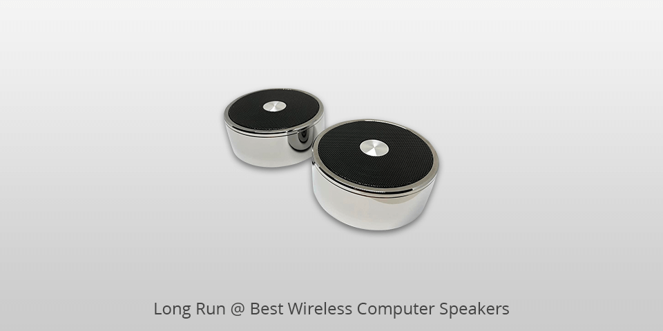 long run wireless computer speakers