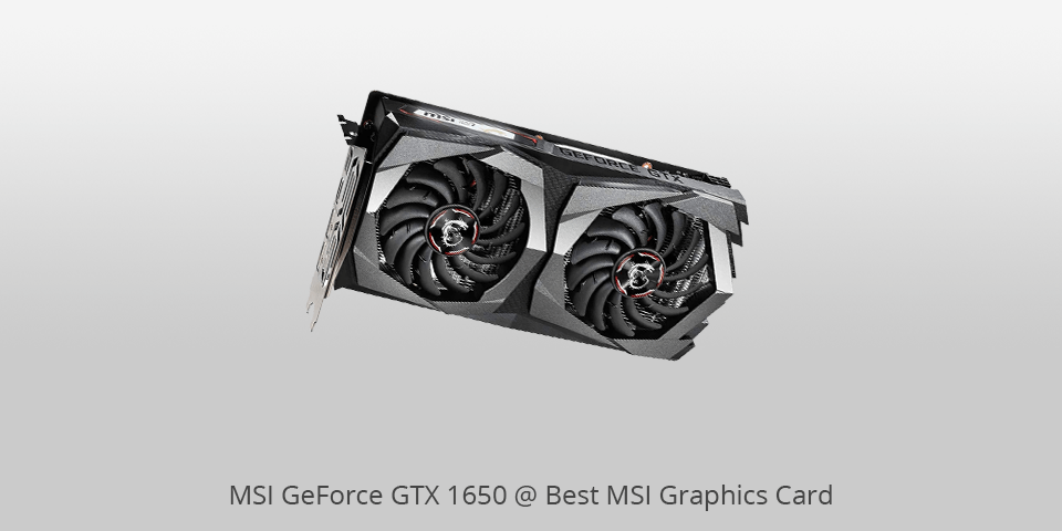 msi graphics card geforce gtx 1650
