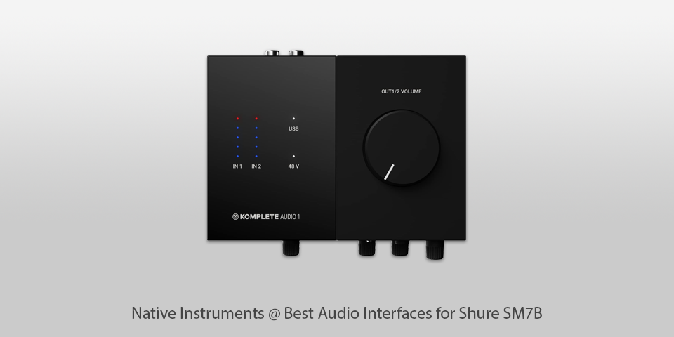 native instruments audio interface for shure-sm7b