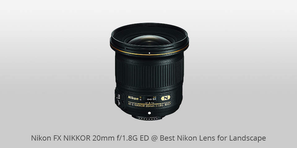 nikon fx nikkor 20mm f/1.8g ed 尼康风景镜头
