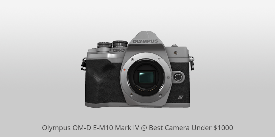 olympus om d e m10 mark iv camera under 1000 dollars