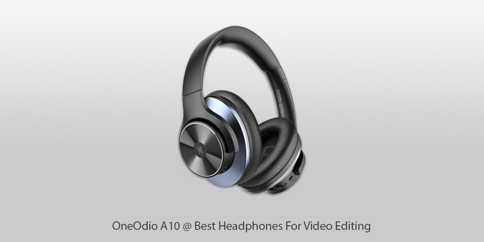 oneodio a10 video editing headphones