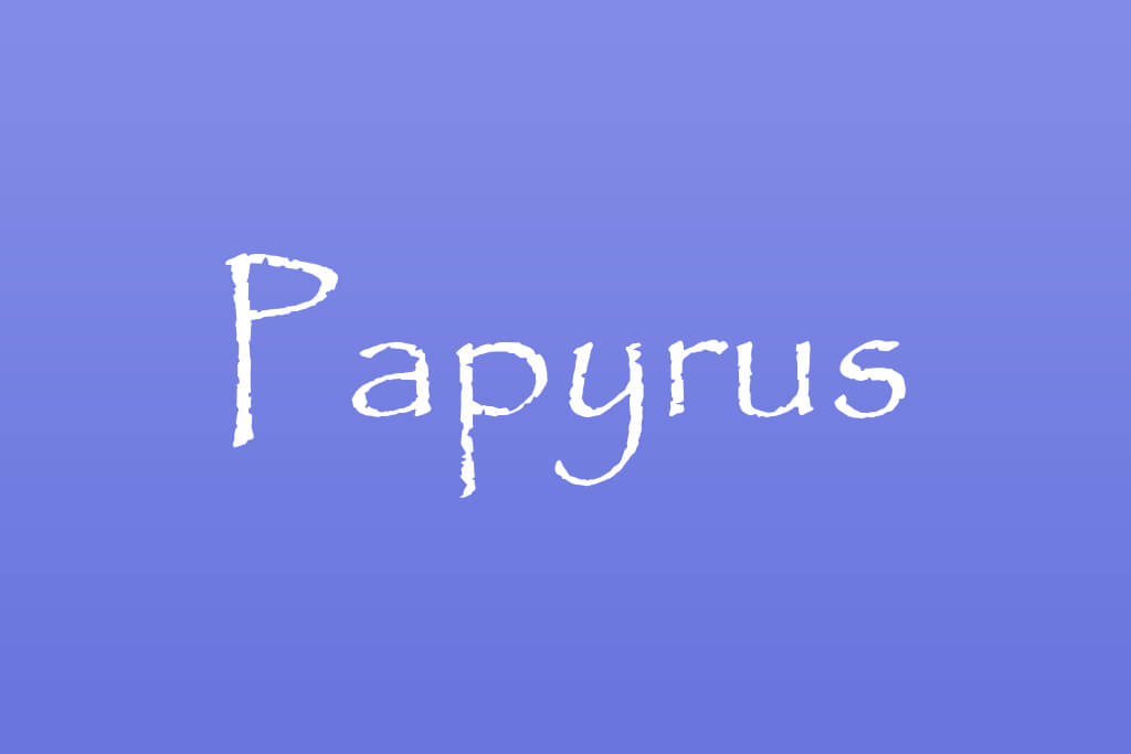 papyrus most hated fonts