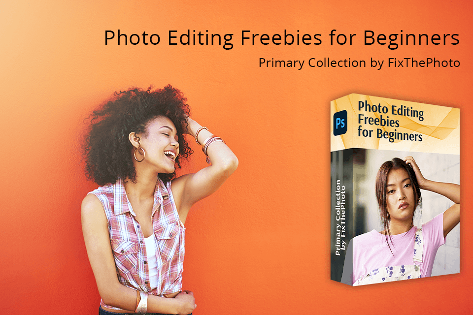photo editing freebies for beginners by fixthephoto
