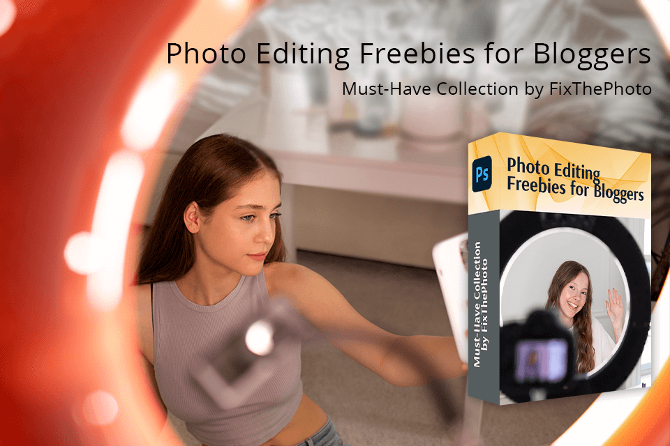 photo editing freebies for bloggers by fixthephoto