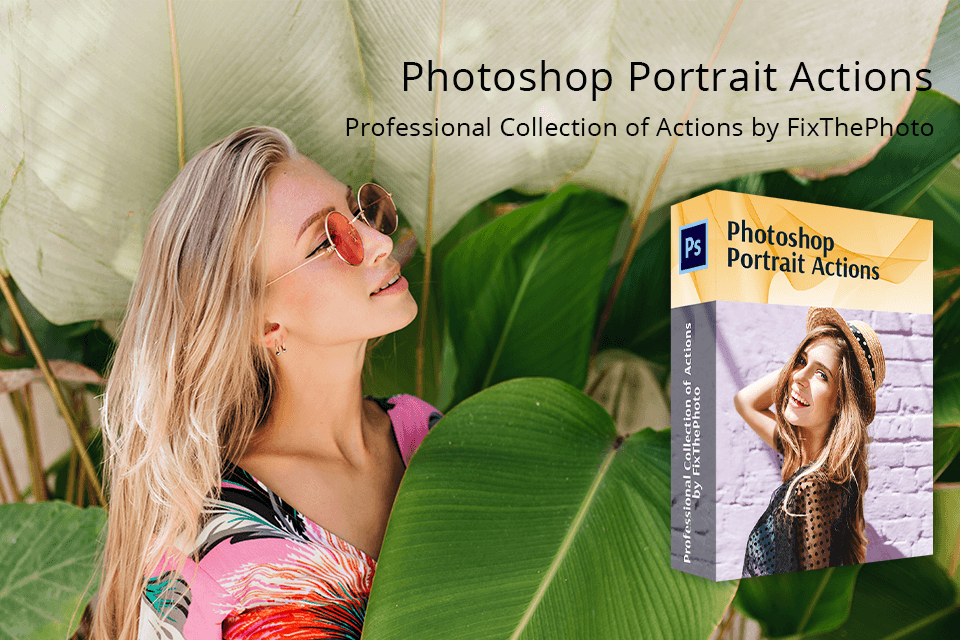 professional photoshop portrait actions collection by fixthephoto