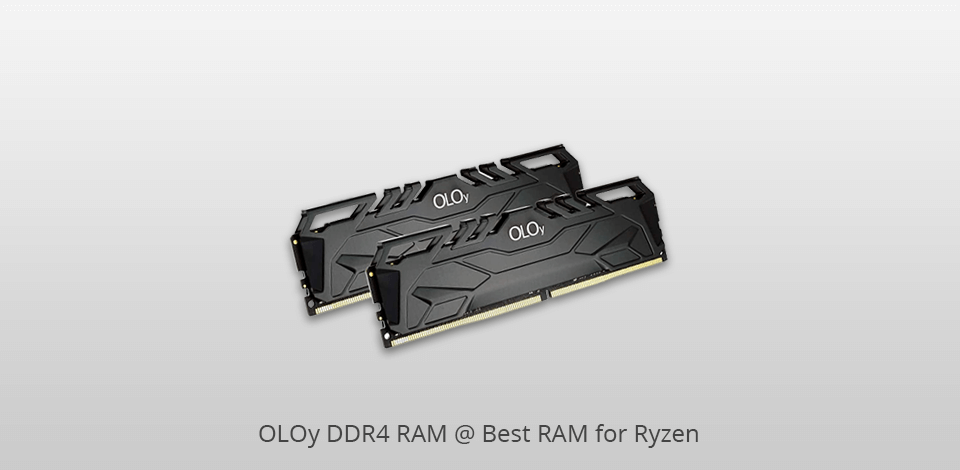 best ram for ryzen oloy ddr4