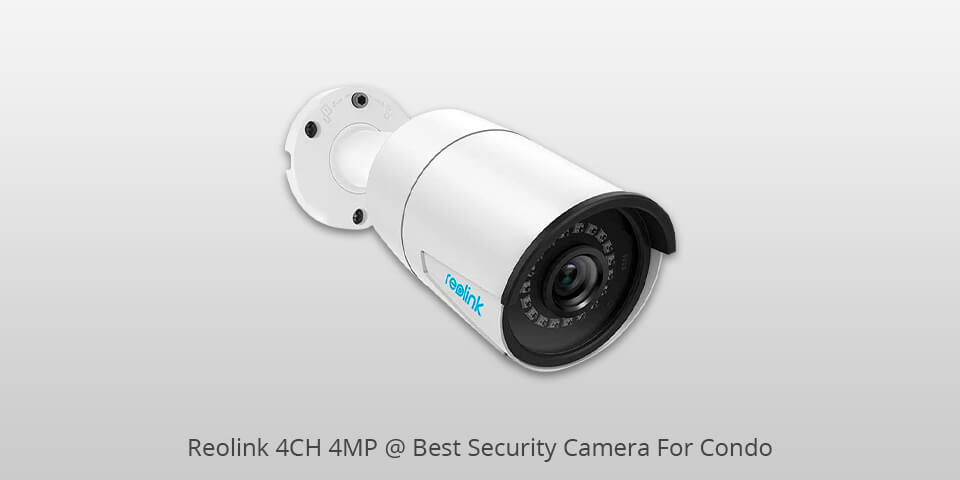 reolink 4ch 4mp security camera for condo