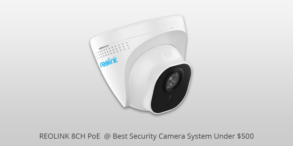 best security camera system under 500