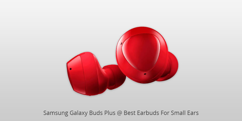 samsung galaxy buds plus earbuds for small ears