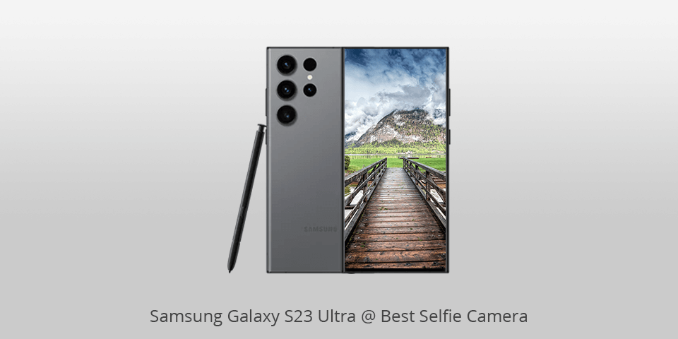 samsung galaxy s23 ultra selfie camera